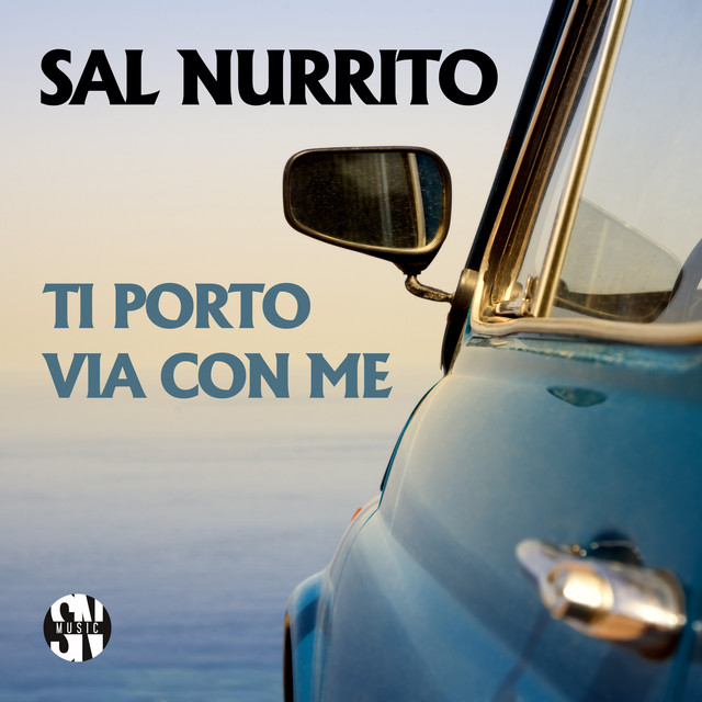 Обкладинка Sal Nurrito — Ti porto via con me
