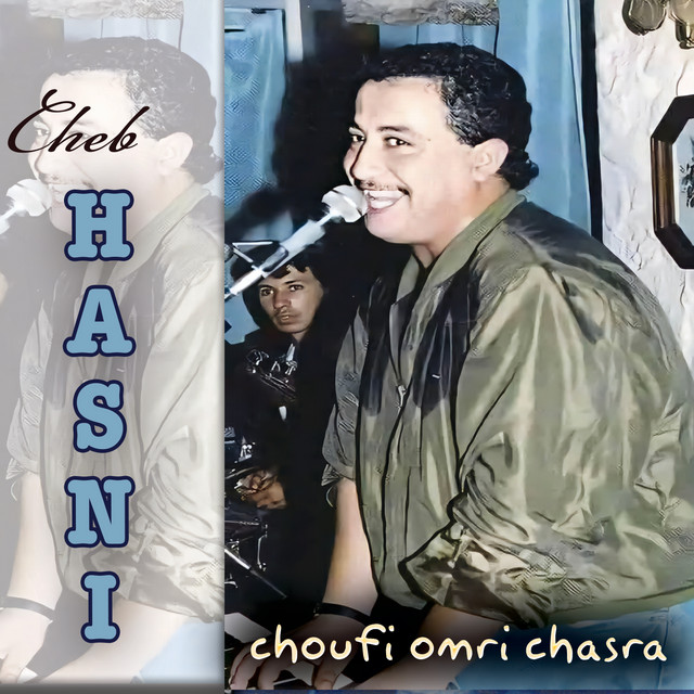 Cheb Hasni - Choufi Omri cover art
