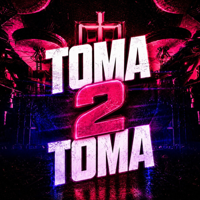 TOMA TOMA 2