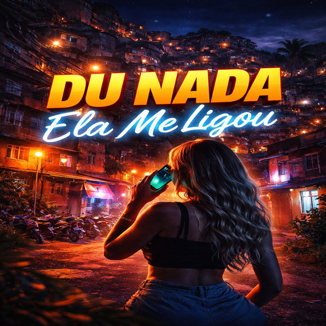 Du Nada Ela Me Ligou