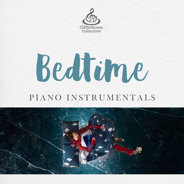 Bedtime Piano Instrumentals - Compilation by Various Artists | Spotify