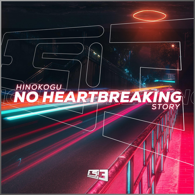 No Heartbreaking Story Single by hinokogu Spotify