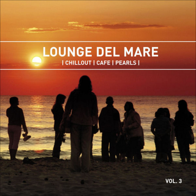 Lounge Del Mare 3 - Chillout Café Pearls cover