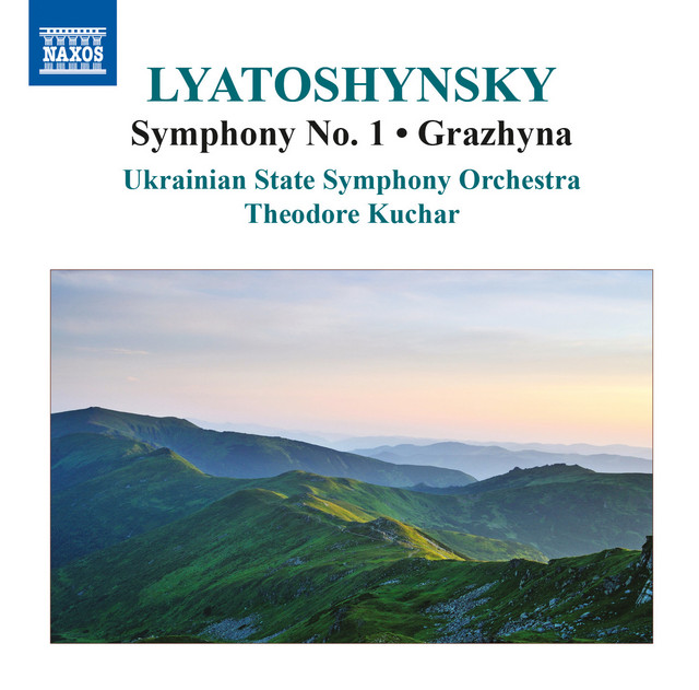 Lyatoshynsky: Symphony No. 1 & Grazhyna