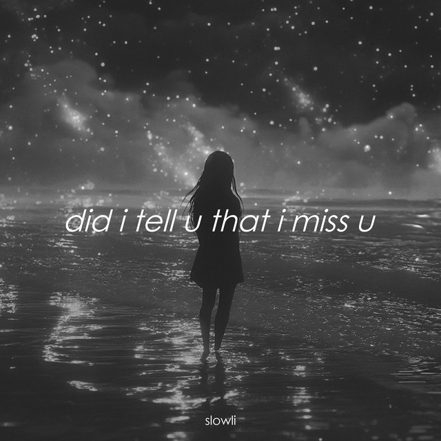 did i tell u that i miss u - Instrumental Slowed