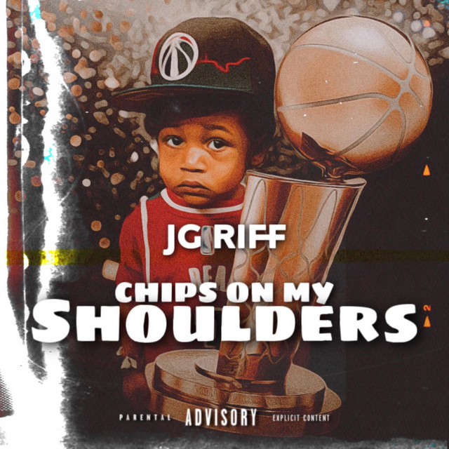 Chips On My Shoulder - Single by JG Riff | Spotify