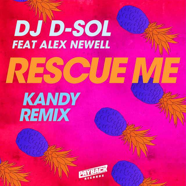 Rescue Me (feat. Alex Newell) [KANDY Remix] cover