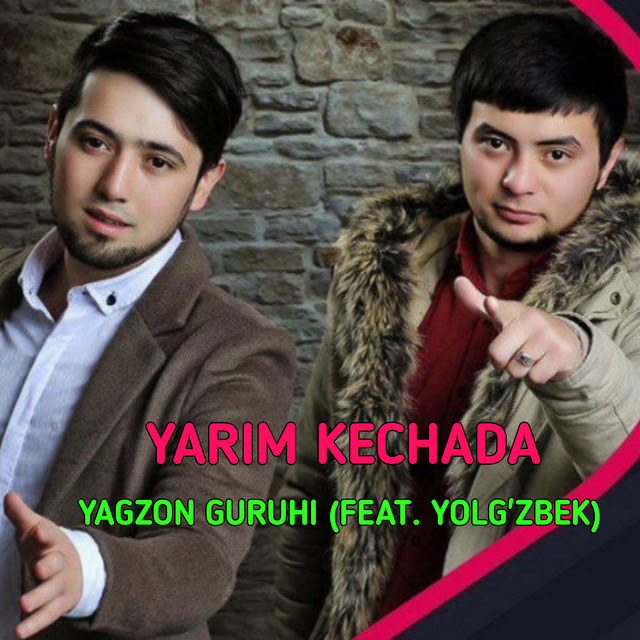 Yarim Kechada - Single by Yagzon Guruhi | Spotify