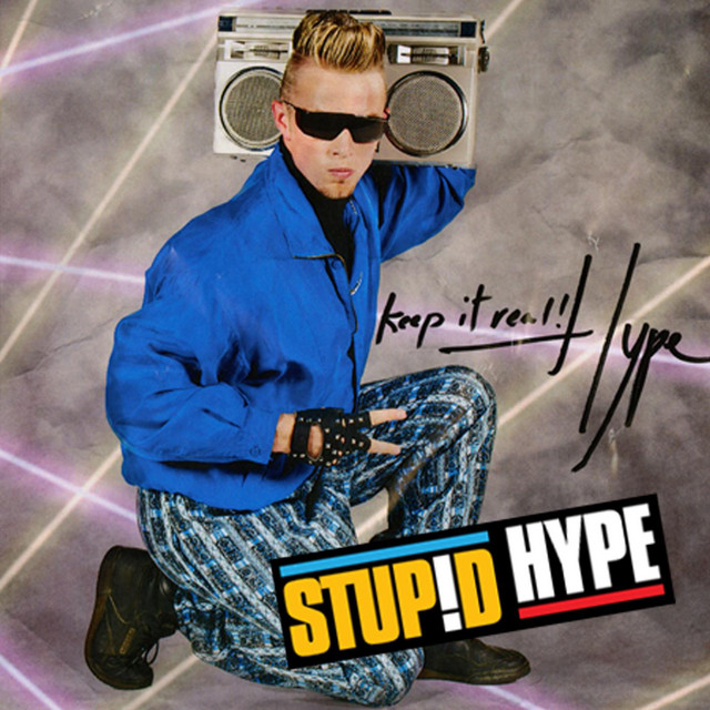 Get Hype - song and lyrics by Stupid Hype | Spotify