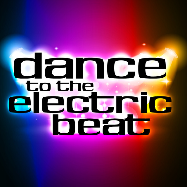 Dance to the Electric Beat cover art