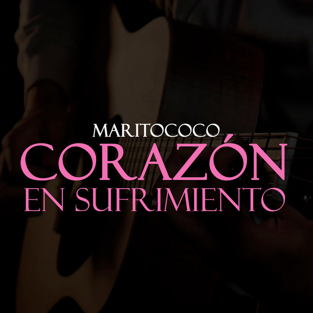 Cover art: Corazón en sufrimiento — Maritococo