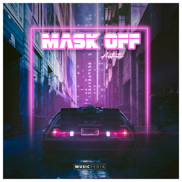 Mask Off Aesthetic cover art