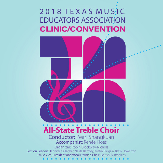 2018 Texas Music Educators Association (TMEA): All-State Treble Choir [Live] cover