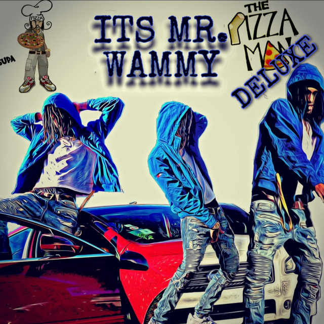 Its Mr. Wammy (The Pizza Man Deluxe) cover art