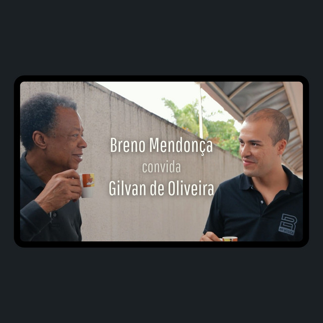 Breno Mendonça Convida Gilvan de Oliveira cover art