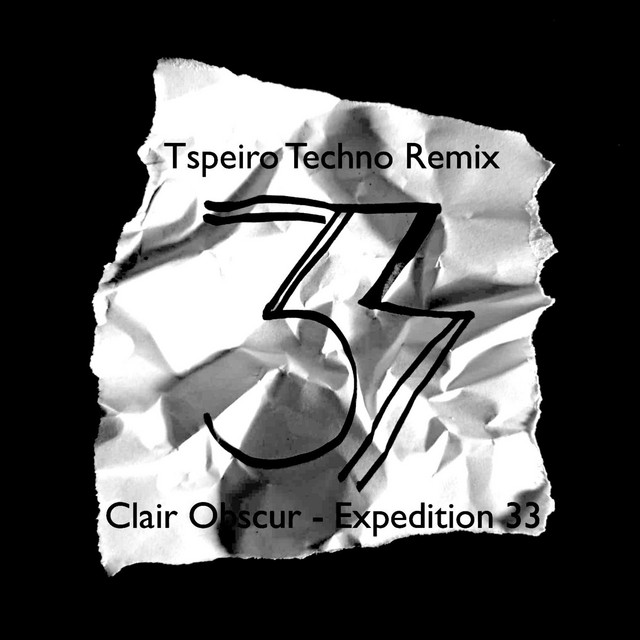 Album cover for Clair Obscur: Expedition 33 - Techno Remix by Tspeiro