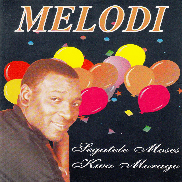 Segatele Moses Kwa Morago cover art