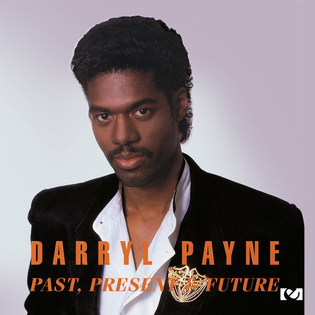Darryl Payne: Past, Present & Future cover