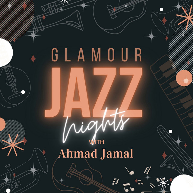 Glamour Jazz Nights with Ahmad Jamal cover art