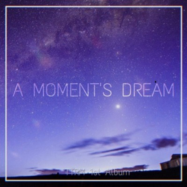 1st A Moment's Dream cover art