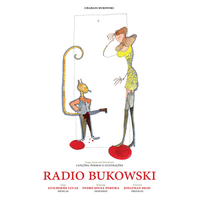 Radio Bukowski: Edição Comemorativa Do Centenário Do Nascimento De Charles Bukowski cover art