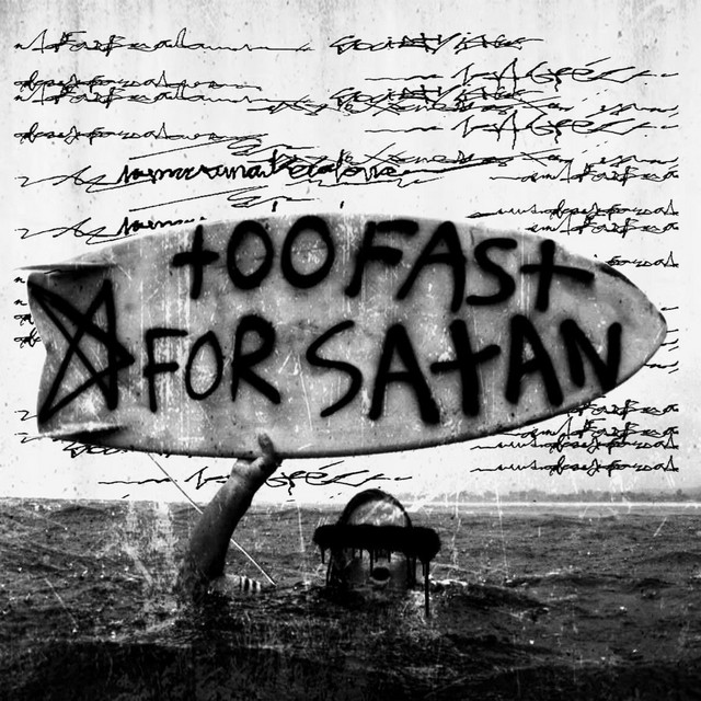 Too Fast 4 Satan cover art