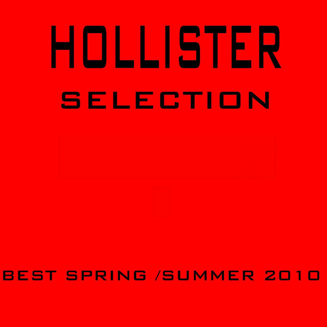 Hollister Selection : Best Spring /Summer 2010 cover