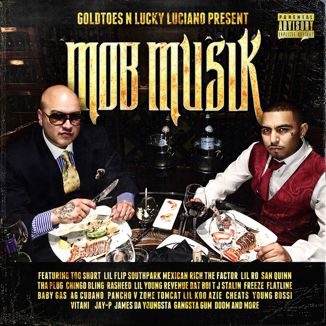 Goldtoes N Lucky Luciano Present: Mob Musik - Compilation by