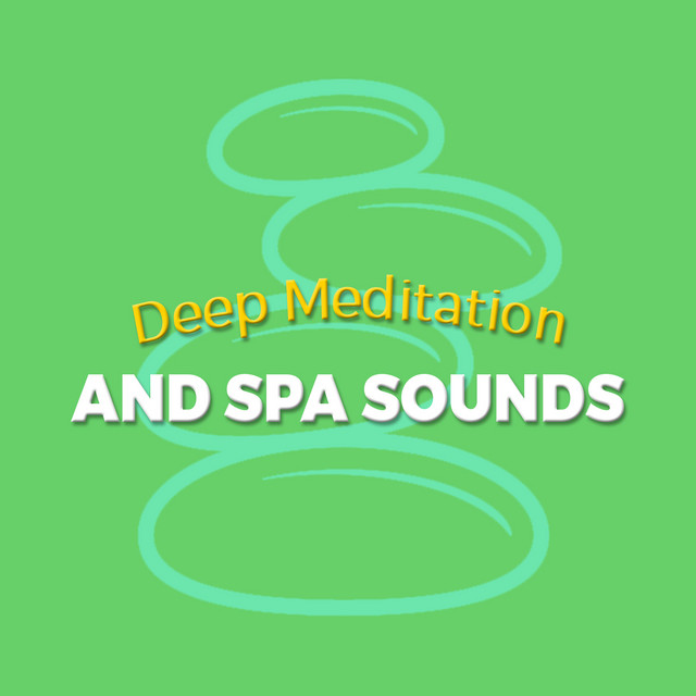 Deep Meditation and Spa Sounds cover art