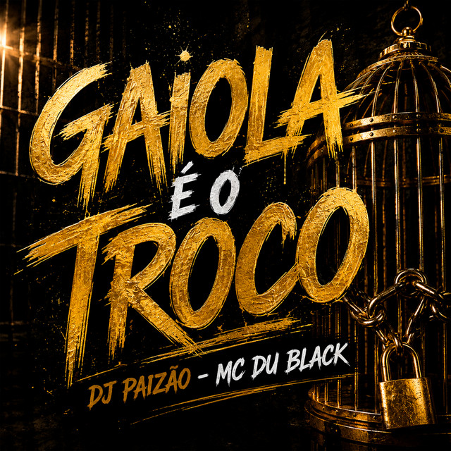 Gaiola É o Troco
