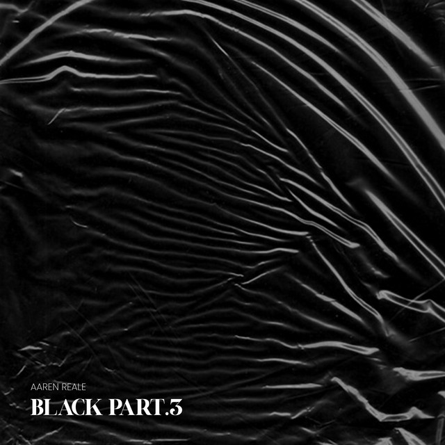 Black, Pt. 3