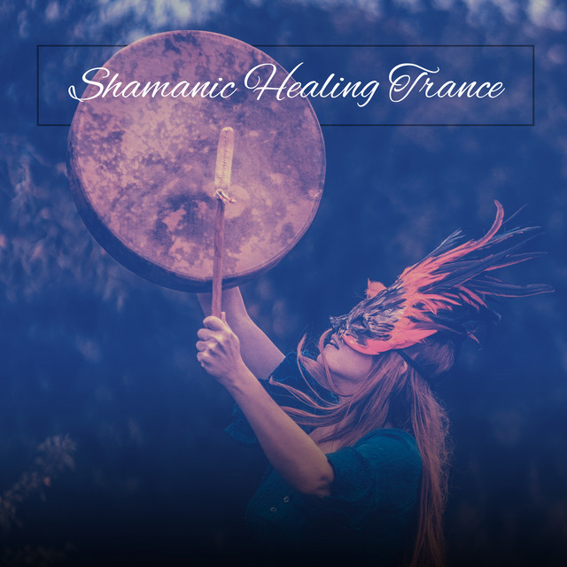 Shamanic Healing Trance – For Mindfulness and Concentration (Mystical Meditation) cover art