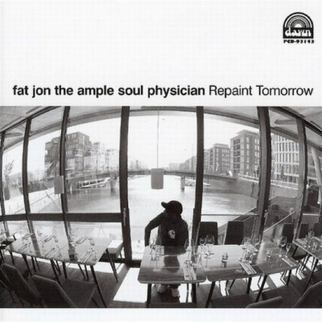 The Ample Soul Physician: Repaint Tomorrow ‑「アルバム」by fat jon