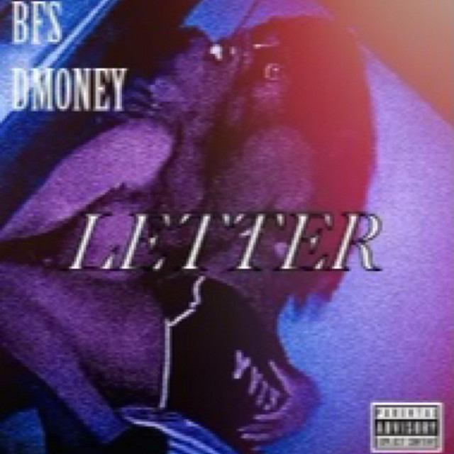 Letter - Single by Bfs Dmoney | Spotify