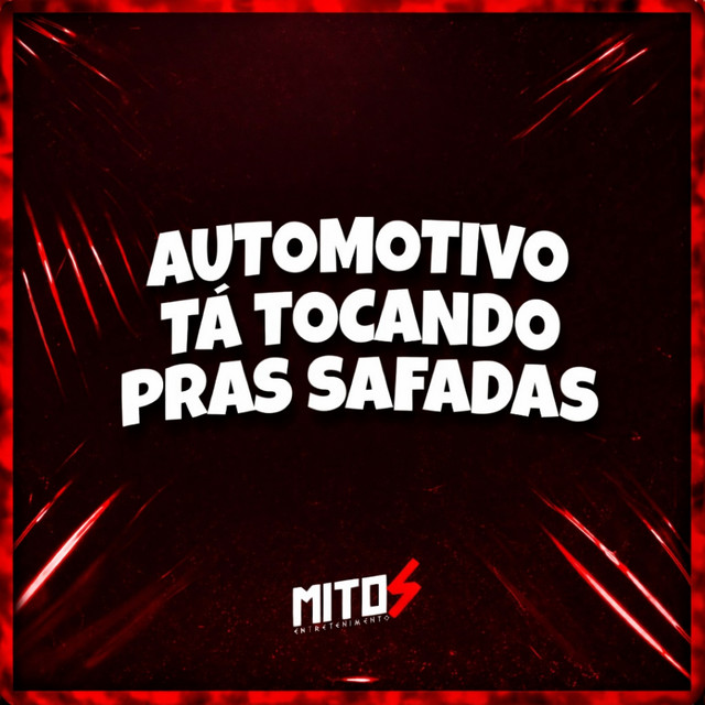 Automotivo Tá Tocando Pras Safadas