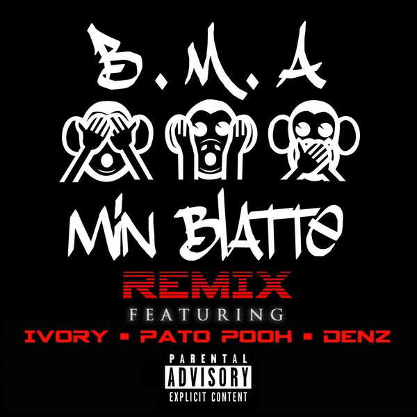 Min blatte (Remix) [feat. Ivory, Pato Pooh & Denz]