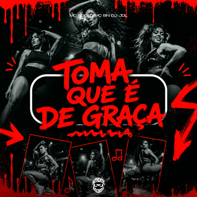 Toma Que É de Graça