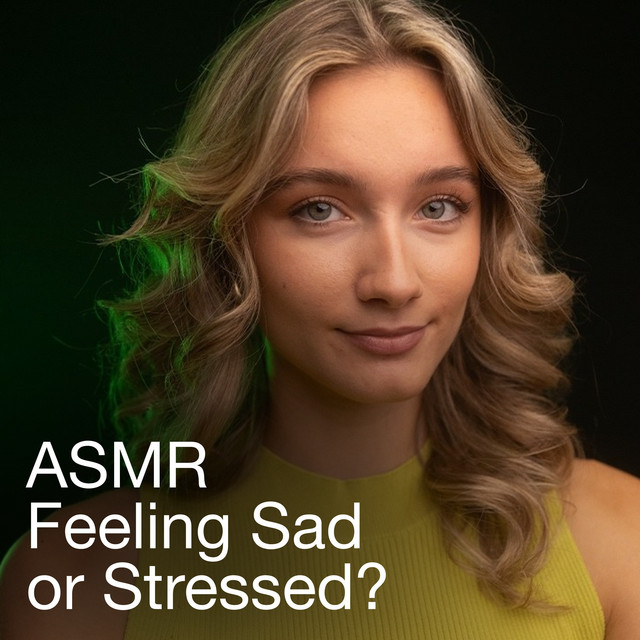 ASMR Feeling Sad or Stressed? You NEED This Right Now - Album by Nanou ...