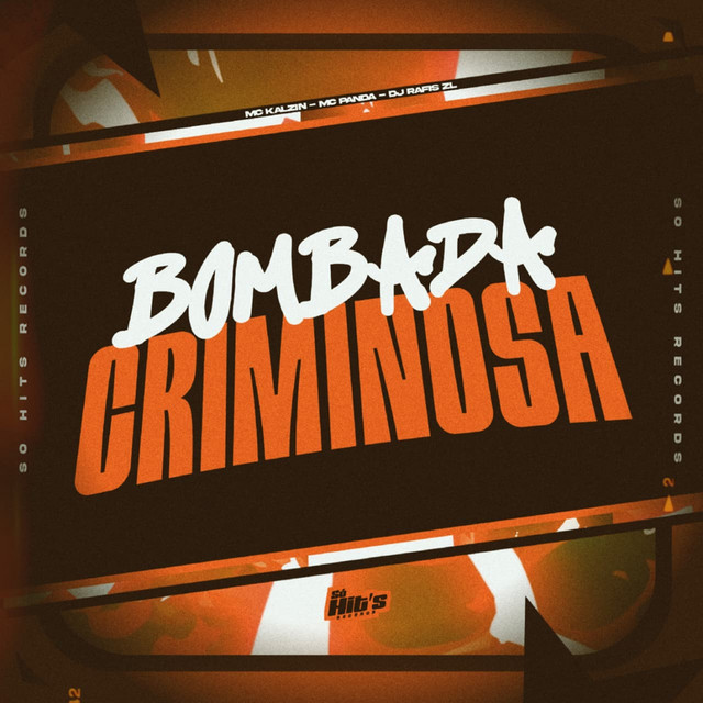 Bombada Criminosa