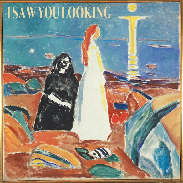 I Saw You Looking