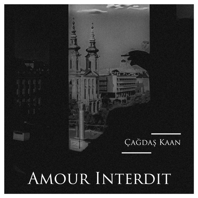 Amour Interdit Single by Çağdaş Kaan Spotify