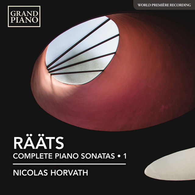 Rääts: Complete Piano Sonatas, Vol. 1 cover art
