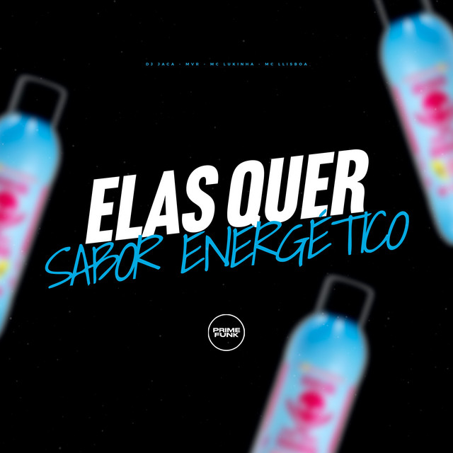 Elas Quer Sabor Energético