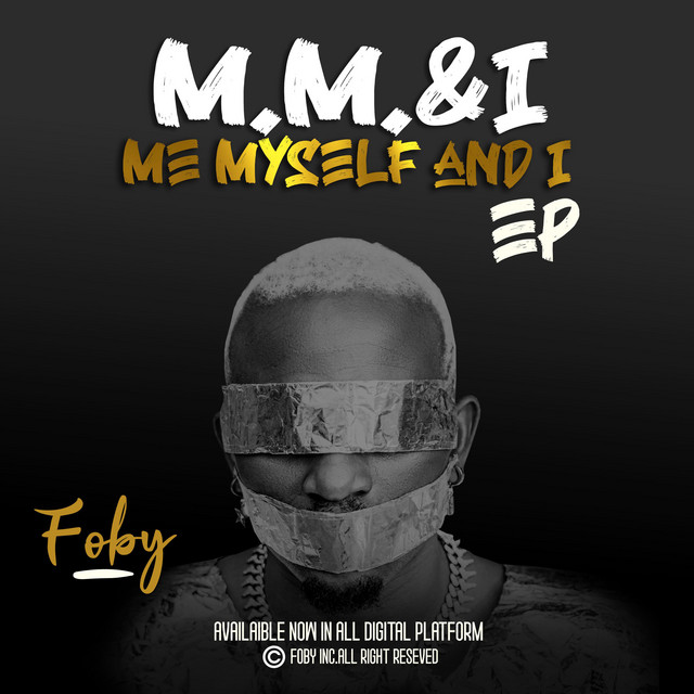 FOBY (M,M & I (Me Myfelf And I, EP) cover art