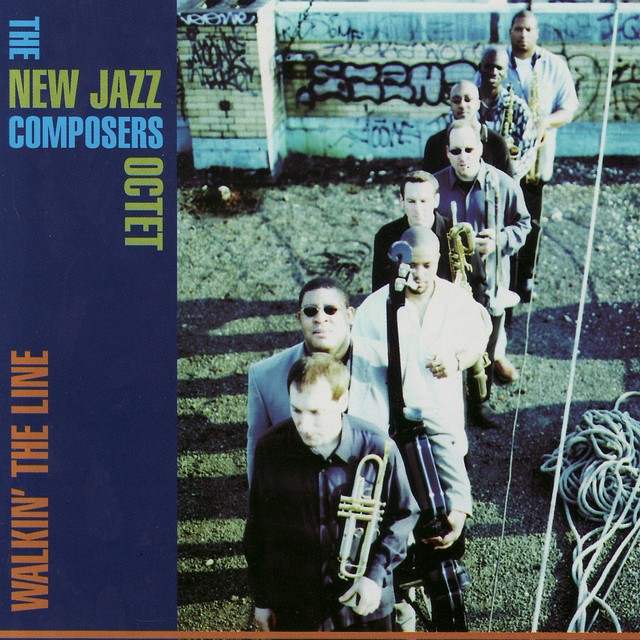 Walkin' the Line — The New Jazz Composers Octet