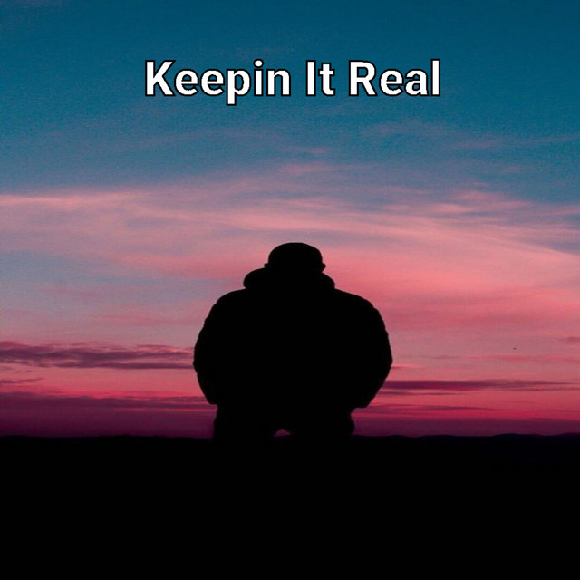 Keepin It Real