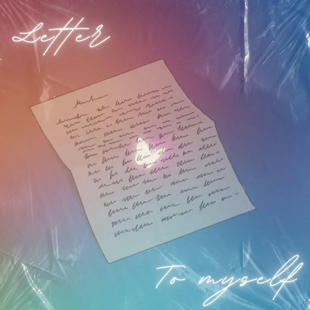 LETTER TO MYSELF - Single by Kalyssa | Spotify