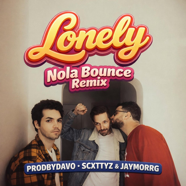 Lonely (Nola Bounce)