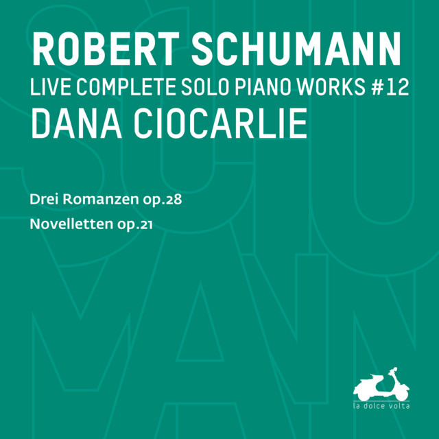 R. Schumann: Complete Solo Piano Works, Vol. 12 (Live)