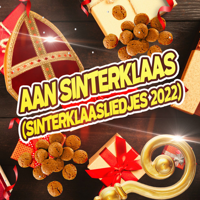 2022 - Aan Sinterklaas (Sinterklaasliedjes) cover art